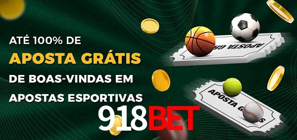 918bet Ate 100% de Aposta Gratis
